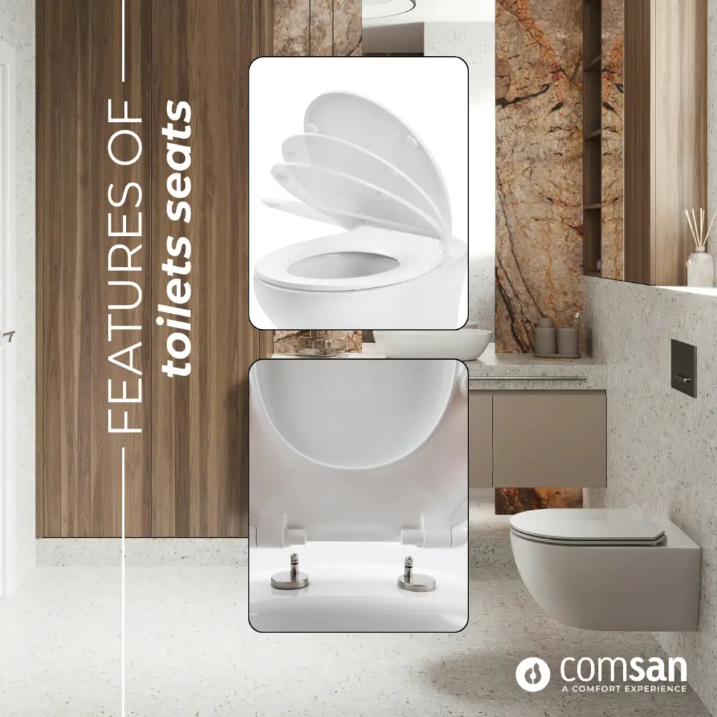 Features of toilet seats